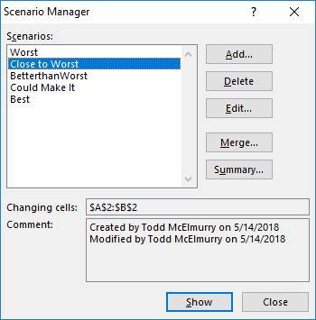 Scenario Manager Scenario Manager in Excel After all Scenarios are Entered press Summary Select the Value you want the Scenario to run off of (D2 or E2) You can always go back to the data and run a