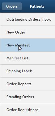 Step Action 1 Click the New Manifest link under the Orders header.