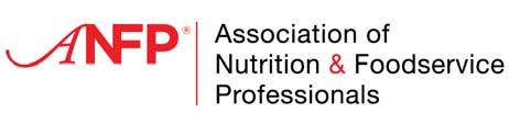 Association of Nutrition & Foodservice Professionals ANFP Professional organization representing over 14,000