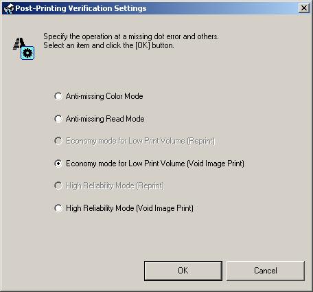 4 The [Post-Printing Verification Settings] window is displayed.