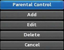 Select the Parental Control option: 4. Press OK. The Parental Control interface appears for the user. 5.