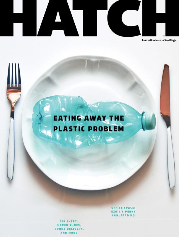OUTLINE Published by San Diego Magazine, Hatch focuses on the business of innovation. Stories stem from the tech, biotech, life sciences, telecom, software, green-, clean-, and blue-tech industries.
