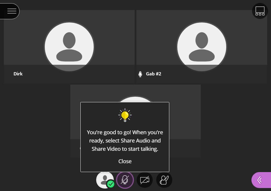 Step 4: If Blackboard Collaborate Ultra detects both audio and video, a message appears to encourage selecting the Share Audio and Share Video buttons. Select Close to complete audio video setup.