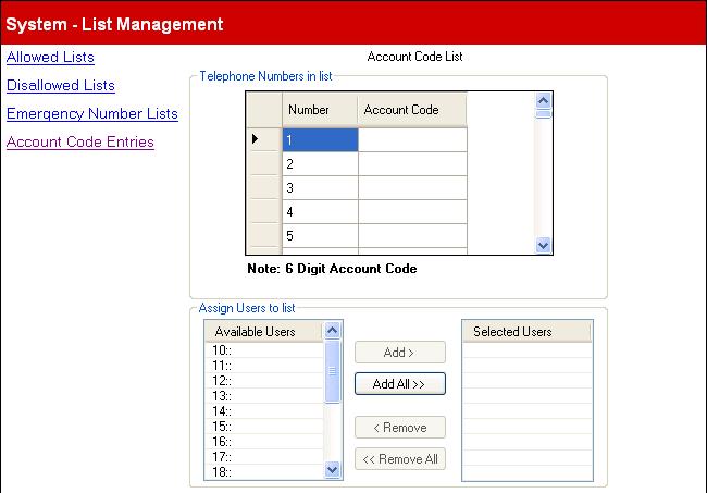 3.2.1.4 Account Code Entries Configuration Settings: System Settings This menu is accessed from the System 29 page by selecting Create Calling Lists Account Code Entries.
