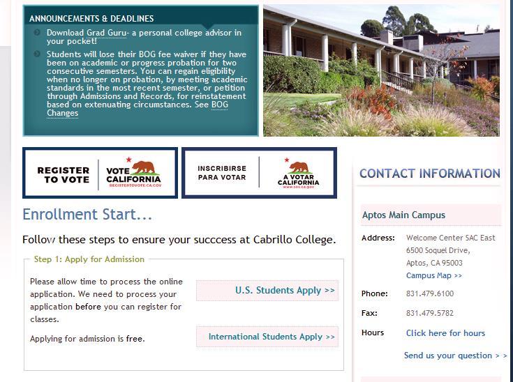 Go to the Cabrillo Admissions & Records Website Go to the following website: http://www.cabrillo.