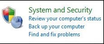 Window Shows security status Set up computer backup Trouble shooting problems Restore computer to an earlier time Contains messages about