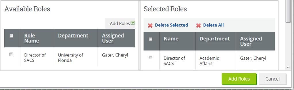 Now the person s name will appear to the right under Selected Roles and you can click Add Roles to assign that person as the Responsible