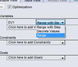 The selected variable appears in the Variables section. Figure 13: Defining all Design Variables. 32 2. For the DV1 variable, select Range.