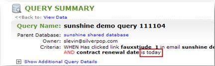 Today and Anniversary Operators in Queries Silverpop adds Anniversary and Today profile operators into new Queries!