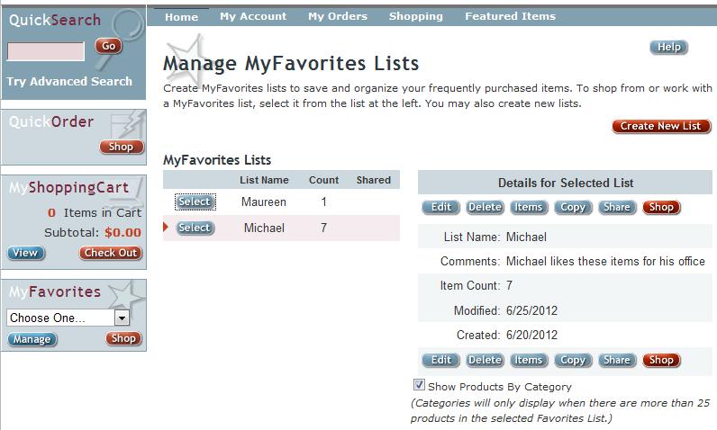 Selecting the Manage button in the My Favorites window allows you to access lists that have been created.