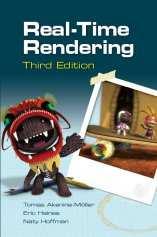 Recommended Books Real-Time Rendering 2008, Tomas Akenine-Möller, Eric