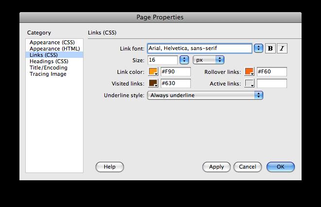 Dreamweaver CS4 16 Fig.15: Page Properties Appearance window To modify the properties of links, click on the Links tab under Category.