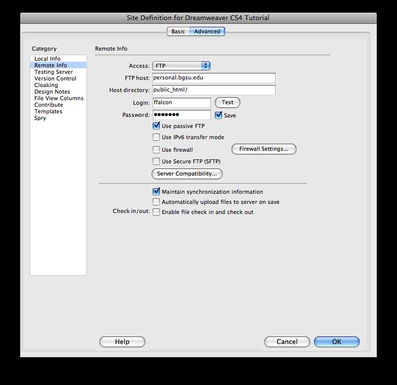 Dreamweaver CS4 5 6. Type in your password for Password. 7. Make sure the Use passive FTP box is checked. 8.