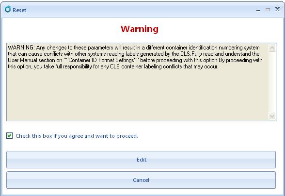 WARNING: Overview of Deleting the Container ID Database The CLS stores all Container IDs in a database. Each time a new drug is added, a corresponding Container ID is created.