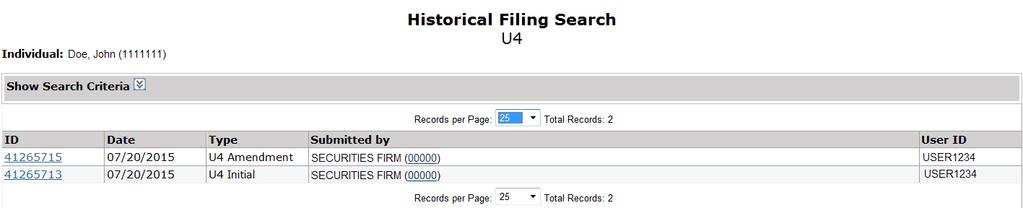 The User ID of the user that submitted the filing will display. Firms can access historical U4 filings from the Site Map or the Forms tab.