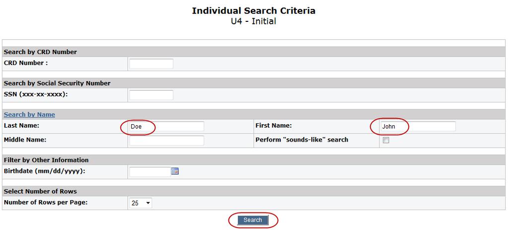 Create a U4 Filing - Search for an Individual Prior to creating any individual filing, the system will require you to search for the individual.