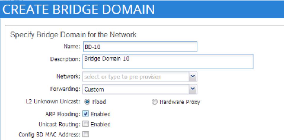 Configuring ACI Forwarding Unicast Routing: Enable both L3 and L2 Forwarding (IP or MAC address).