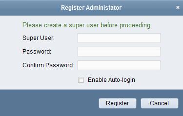 Chapter 2 Live View 2.1 User Registration and Login For the first time to use NVMS7000 client software, you need to register a super user for login.