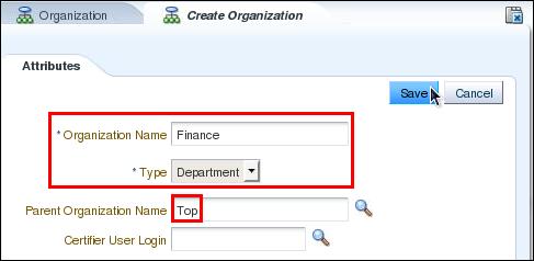 Field Name Organization Name Type Value Finance Department Note: The Parent Organization Name should contain the value Top.