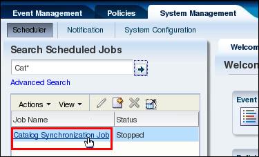 b. On the System Management > Scheduler tab page, in the Search Scheduled Jobs section cl