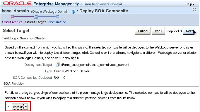 On the Oracle Enterprise Manager Fusion Middleware Control Deploy SOA Composite page, in the Select Target step, in the SOA