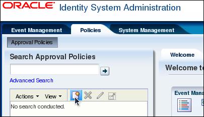 c. On the Oracle Identity System Administration > Policies > Create Approval Policy tab page, use the following table to set