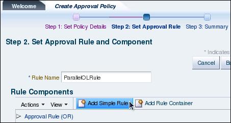 On the Create Approval Policy tab Step 2: Set Approval Rule and Component page, use
