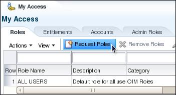 b. On the Oracle Identity Self Service console page, under My Profile click My Access. c. On the My Access > Roles tab page, click Request Roles.