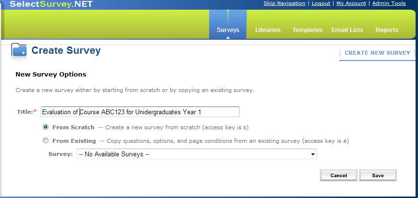 3. Getting Started on a New Survey You are about to start a new survey to evaluate a course. This particular exercise is just to show you the basic ways of creating questions.