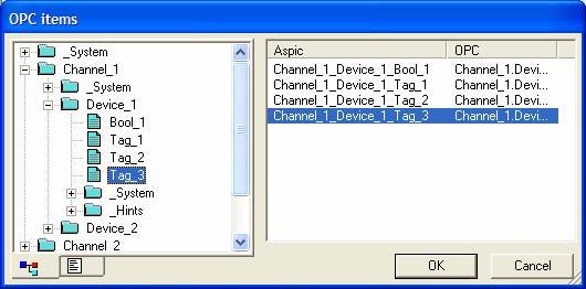 7. A dialog for browsing the OPC Server configuration opens. 8. The list of OPC items from the OPC Server configuration is located at the left side of the dialog.