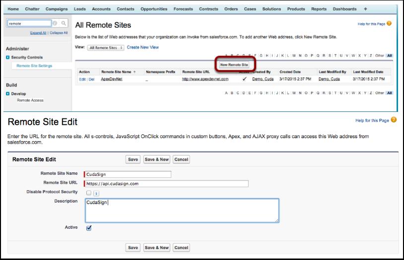 Step 2: Add the CudaSign API Endpoint to Your Salesforce Account Navigate to: Setup (drop down menu in upper right hand corner by clicking your name), then on the left hand menu: Administer ->