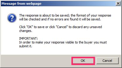 Step 11: Having completed your response, it is time to submit it to the buyer.