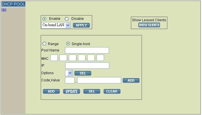 Chapter 3 Service Configuration 3.4.1.2 Edit DHCP Range Click any pool name in the DHCP POOL list to see the settings on the right. Edit the settings. Click UPDATE to change the settings. 3.4.1.3 Delete DHCP Range Click any pool name in the DHCP POOL list.