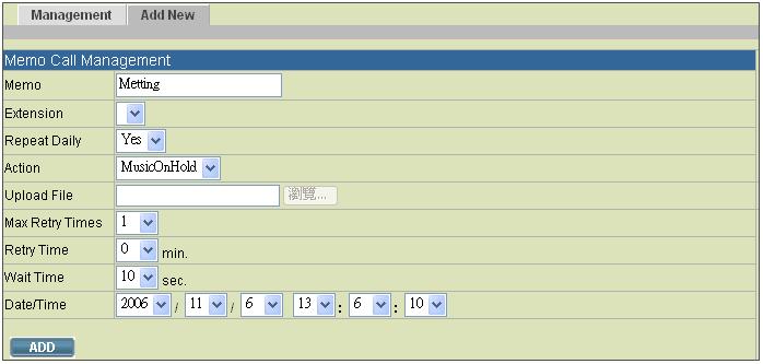 Chapter 5 Feature Configuration Figure 5-10 Memo Call Managment Table 5.
