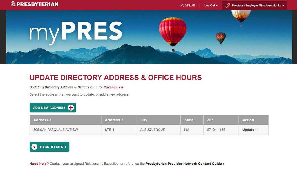 Example of Directory Address & Office Hours tab Click Update to view the address or office hours you need to update. Verify if the address is correct.
