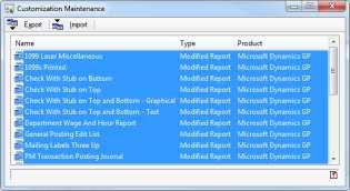 16. Easy Backup of Modified Forms and Reports Microsoft Dynamics GP Dropdown Menu TOOLS-CUSTOMIZE-CUSTOMIZATION MAINTENANCE Highlight everything in the window and click on Export.