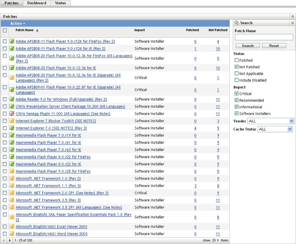 The patches are displayed, as shown in the following figure: Figure 4-2 Patches listed on the Patches page 4.