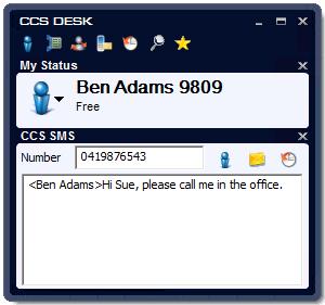 1.6 CCS SMS When your CCS Desk system is configured to send SMS messages via the CCS SMS Service, you will be able to type a message in CCS Desk and send it to a mobile from there.
