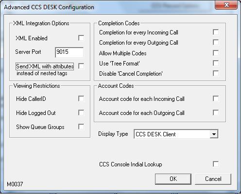 1.13.2 Advanced CCS Desk Configuration Inside CCS Desk Options, click the Advanced Options to display the Advanced CCS Desk Configuration dialog as shown below. The password is CCS (case sensitive).