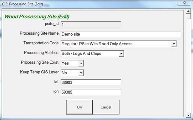 Figure 2.19- Editing a wood processing site Alternatively, site information can be populated or modified by directly manipulating the Access table processing_site within the gis_travel_times.
