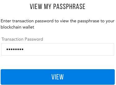 Figure 32: Entering the transaction password to view the passphrase If you have entered a correct