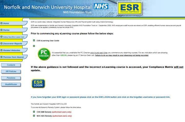 How to Access 234 Resuscitation eassessment elearning on ESR Mandatory elearning courses can be accessed via ESR (Electronic Staff Record), which can be accessed; On Intranet home page-> under the
