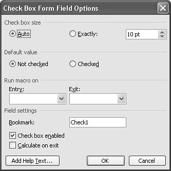 In Print Layout or Web Layout view, double-click in the document window. 3. Click the Check Box Form Field button to insert a check box field (see Figure 19.4). FIGURE 19.