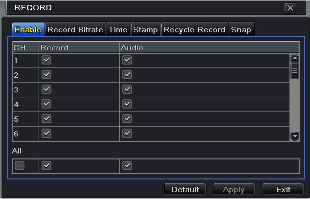 i. Enable record and/or audio. Then click Apply to save the settings. ii. Set record stream. Go to Record Bitrate tab to set record bitrate as shown below.