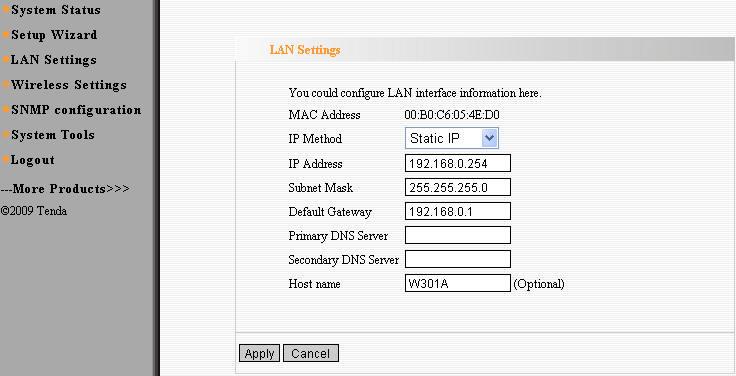 3.6 LAN Settings 300Mbps Wireless Access Point This section mainly deals with LAN s basic settings. Static IP:The default IP address is 192.168.0.254.