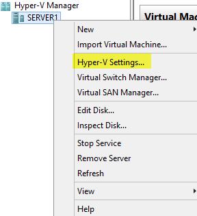 8. Set the following Hyper-V server settings: a.