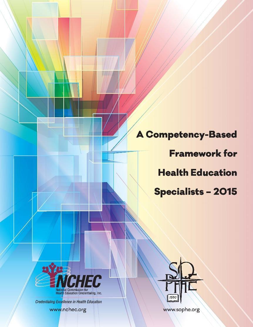 The Framework for Health Education Specialists -2015 Broad practice standards Measurable