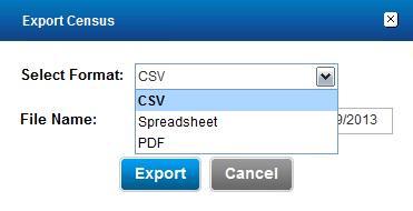 Click the Export Census link. The Export Census dialog box is displayed. Figure 50. Export Census Dialog Box 3. In the Select Format list, select the format (Spreadsheet, CSV, or PDF). Figure 51.