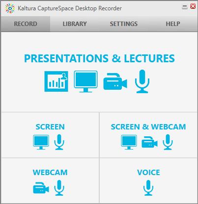 Your choices include: Presentations & Lectures Screen Screen & Webcam Webcam Voice
