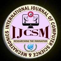 International Journal of Computer Science & Mechatronics A peer reviewed International Journal Article Available online www.ijcsm.in smsamspublications.com Vol.1.Issue 2.
